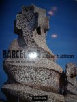 Montaner, Josep Maria - Barcelona. A City and its Architecture