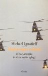 Michael Ignatieff - Afgedwongen Vrijheid