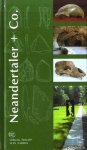 Kunow, Jürgen - Neandertaler + Co. Eiszeitjägern auf der Spur - Streifzüge durch die Urgeschichte Nordrhein-Westfalens