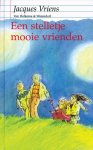 Jacques Vriens - Een stelletje mooie vrienden