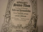 Div. Componisten (Louis Kohler) - Kohler's Melodien-Album; sammlung der beliebstesten Volks- und Opermelodien fur das Pianoforte ubertragen von Louis Kohler; band I: Volksmelodien