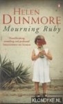 Dunmore, Helen - Mourning Ruby