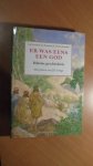 Blokker, J. - Er was eens een God. De bijbelse geschiedenis