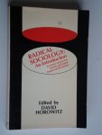 Horowitz, David, ed. - Radical Sociology: An Introduction, Economy and Society, Society and Empire, Empire and Rvolution