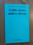 Tammeling, Bert - Zelfde circus, andere clowns. Kroniek van 25 jaar Groningen