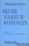 Green, Hannah - Bij de sneeuwkoningin