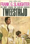 Slaughter, Frank G. - Tweestrijd