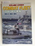 Takada, Yasumitsu (Hrsg.): - Ships Of The World : No. 845 : Combat Fleet :