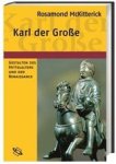 Mckitterick, Rosamond - Karl der Große