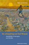 Rijst, Rene van der - De uitzaaiing van het Woord / homiletiek in het spoor van Derrida