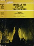 The Cave Research Group (auth.) & Cullingford, Cecil (ed) - Manual of Caving Techniques