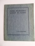 Schepers, J.B. - Pier Panders kinst ta eare