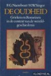 Naerebout, F.G./SINGOR, H.W. - De oudheid. Grieken en Romeinen in de context van de wereldgeschiedenis
