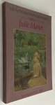 Manet, Julie - Rosalind de Boland Roberts, Jane Roberts, samenstelling/ inleiding, - De impressionistische wereld van Julie Manet. Haar dagboek 1893-1899, een selectie