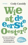 Cody Cassidy - Wie at de eerste oester?