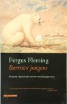 Fergus Fleming, [Vert.] Ankie Klootwijk - Barrows jongens De grote negentiende-eeuwse ontdekkingsreizen