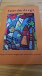 Breukers, Michaël - Saanderdaags. Tilburgse Kinderen vangen oude Verhalen bij de Buren