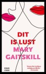 Mary Gaitskill - (1) Dit Is Lust