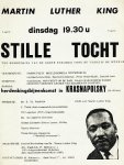 KING, Martin Luther - Martin Luther King 9 april - dinsdag 19.30 u - 9 april. Stille Tocht ter herdenking van de grote strijder voor de vrede in de wereld. (Amsterdam 1968).