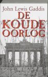 J.L. Gaddis - De Koude oorlog