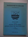 Welings, Y.J.A.. - Rijksarchief in Zeeland. Inventarisreeks nr. 3. Inventaris van het archief van de familie Mathias-Pous-Tak van Poortvliet 1462-1944.