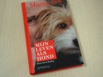 Bril, Martin - Mijn leven als hond / dierenverhalen