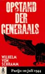 Wilhelm von Schramm - Schramm, Wilhelm von-Opstand der generaals