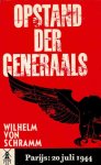Schramm, Wilhelm von - Schramm, Wilhelm von-Opstand der generaals