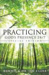 Clark, Dennis and dr. Jen - Practicing God's presence 24/7