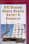 Buck, Stan - E.W. Twining: Model Maker, Artist & Engineer