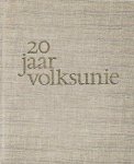 VAN DER ELST Frans - Twintig jaar Volksunie (1954-1974). Een beknopt overzicht van de wording, de stichting en de geschiedenis van de Vlaams-nationale partij.