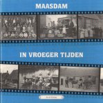 Koning, Jan - Koning, Jan-Maasdam in vroeger tijden
