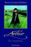 Crossley-Holland, Kevin - ARTHUR DE ZIENERSTEEN