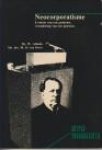 ALBEDA, DR. W. / HOVE, MR. DRS. M.D. TEN - Neocorporatisme. Evolutie van een gedachte, verandering van een patroon