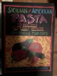 Penza, John Corsi,Tony - Sicilian & America pasta 99 recipes you can’t refuse