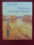 Dros, Imme - Die Reisen des listigen Mannes