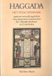 MUSAPH-ANDRIESSE, R.C. EN VOOLEN, E. VAN. - Haggada. Het Pesachverhaal opnieuw vertaald, ingeleid en van commentaar voorzien door R.C. Musaph-Andriesse en E. van Voolen