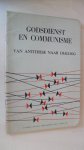 Red/ Couwenberg Dr. S.W. e.a. - Godsdienst en Communisme  van antithese naar dialoog