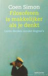 SIMON, C. - Filosoferen is makkelijker als je denkt. Leren denken zonder dogma"s.