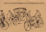 Jong, D.J. de - Van hondekarren en hobbelbussen. Hardinxveld-Giessendam, Giessenburg en Schelluinen