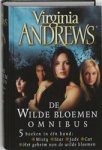 Andrews, Virginia - 5 boeken in één band: De wilde bloemen Omnibus; Misty / Star / Jade /Cat / Het geheim van de wilde bloemen