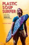 Merijn Tinga - Plastic Soup Surfer