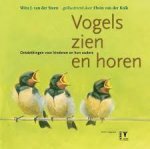Steen, Wim J. van der met ill. van Elwin van der Kolk - Vogels zien en horen / ontdekkingen voor kinderen en hun ouders