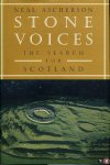 ASCHERSON, Neal - Stone Voices. The Search for Scotland. (HARDCOVER)