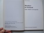 Roland Kroell - Wandern im Dreiland - Sagen, Mythen und Legenden