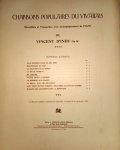 D`Indy, Vincent: - Chansons populaires du Vivarais, recueillies et transcrites avec accompagnement de piano par Vincent d` Indy, (op. 52). Numéros extraites: Ma Lisette D`Indy, Vincent: - Chansons populaires du Vivarais, recueillies et transcrites avec accompagnement de piano par Vincent d` Indy, (op. 52). Numéros extraites: Ma Lisette