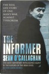 Sean O'Callaghan - The Informer