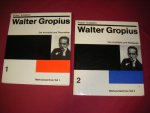 Hartmut Probst; Christian Schadlich - Walter Gropius. Band 1. Der Architekt und Theoretiker. Werkverzeichnis Teil 1 + Band 2. Der Architekt und Padagoge. Werkverzeich