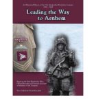 Gijbels, Peter; Truesdale, David - Leading the way to Arnhem, Illustrated History of the 21st Independent Parachute Company 1942-1946 Gijbels, Peter; Truesdale, David - Leading the way to Arnhem, Illustrated History of the 21st Independent Parachute Company 1942-1946