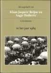 Redactie - Het nageslacht van Klaas Jaspers' Reijne en Aagje Huiberts' te Krommenie in het jaar 1989.